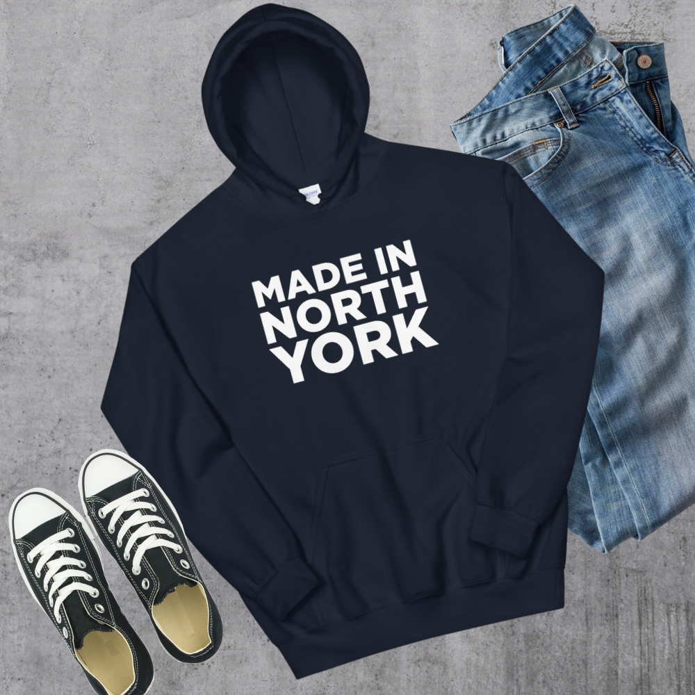 Made in North York Hoodie