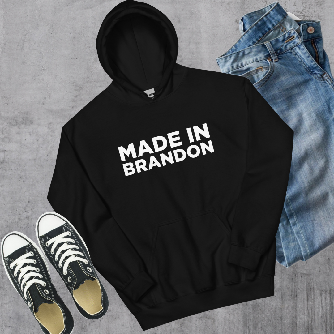 Made in Brandon Hoodie