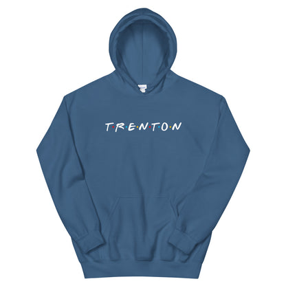 Trenton Friends Hoodie